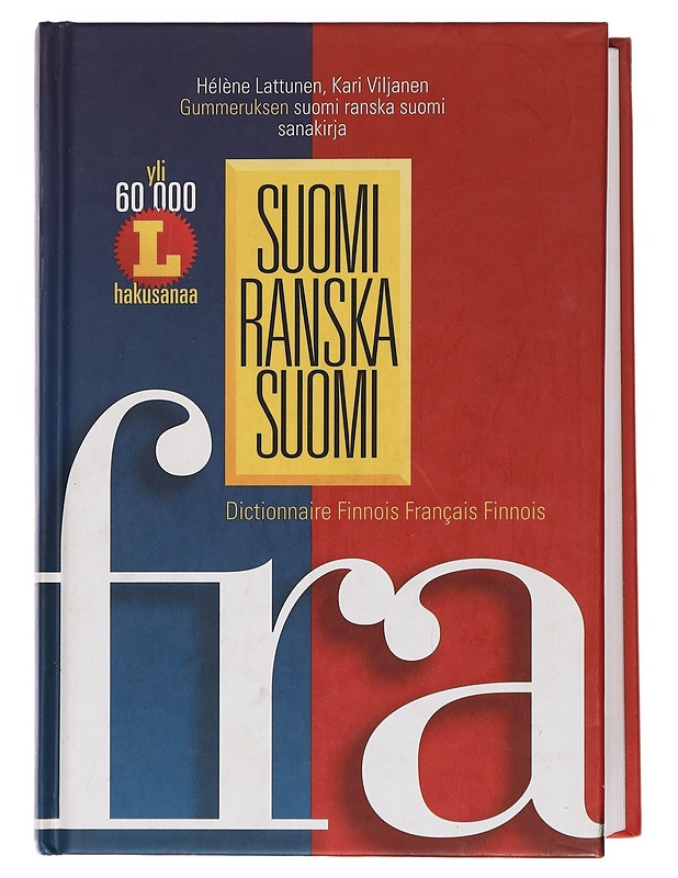 Suomi-ranska-suomi - Lattunen, Hélène - Tietokirjat ja oppaat - 10105434873 - 0