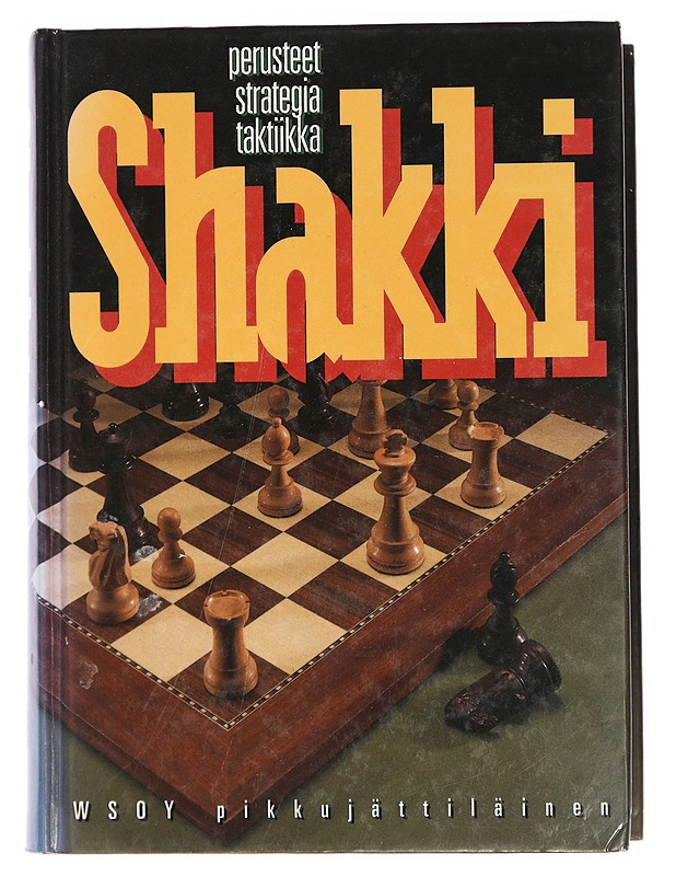 Shakki : perusteet, strategia, taktiikka - Ristoja, Thomas - Tietokirjat ja oppaat - 10105434890 - 0