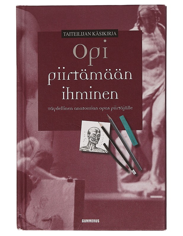 Opi piirtämään ihminen : täydellinen anatomian opas piirtäjälle - Carter, Daniel - Tietokirjat ja oppaat - 10105434898 - 0