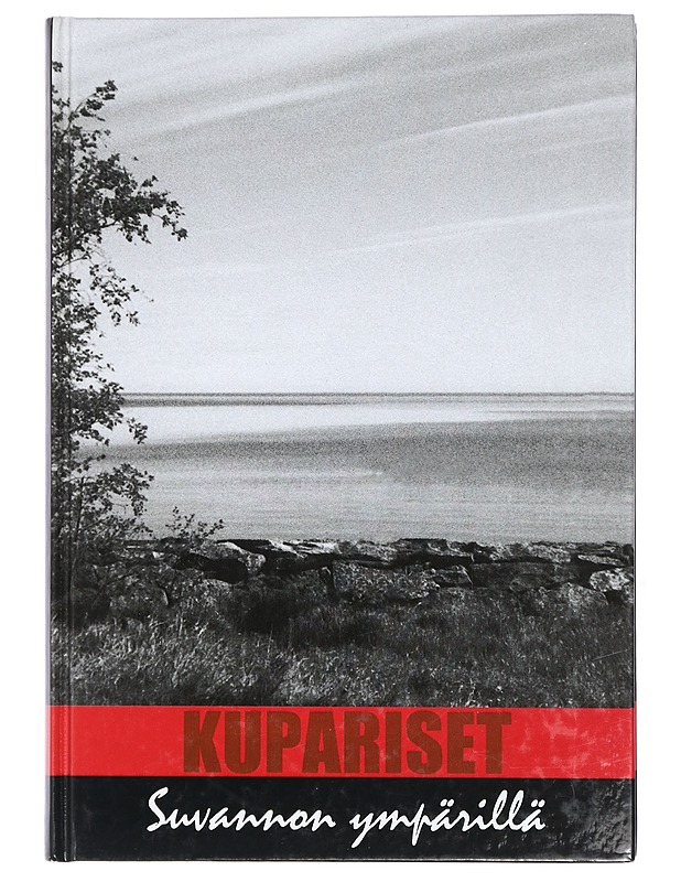Kupariset : Suvannon ympärillä - Kuparinen, Toivo - Elämäkerrat ja muistelmat - 10105434902 - 0