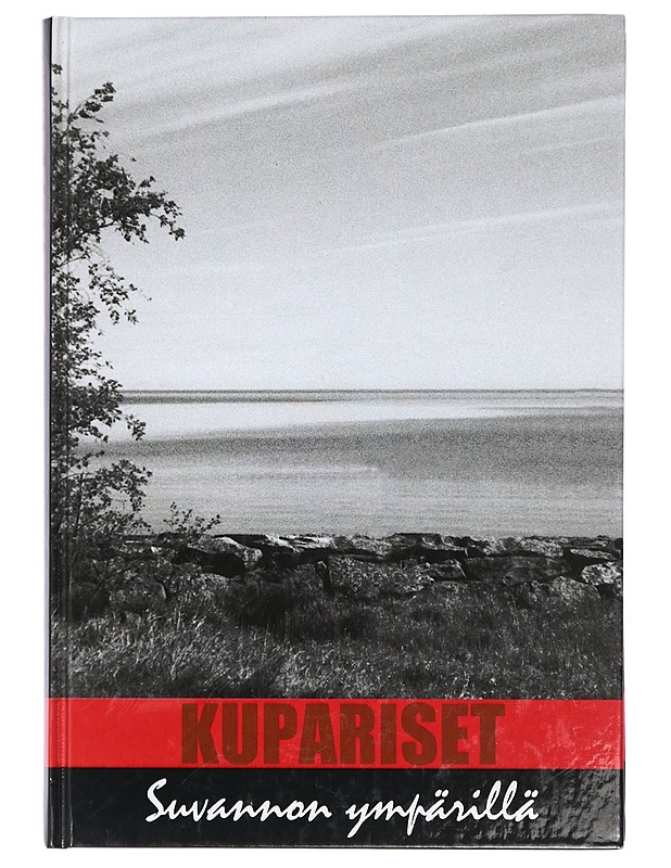 Kupariset : Suvannon ympärillä - Kuparinen, Toivo - Elämäkerrat ja muistelmat - 10105434908 - 0