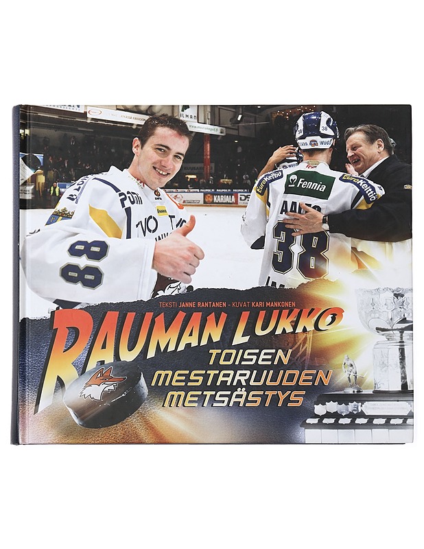 Rauman Lukko : toisen mestaruuden metsästys - Rantanen, Janne - Elämäkerrat ja muistelmat - 10105434927 - 0