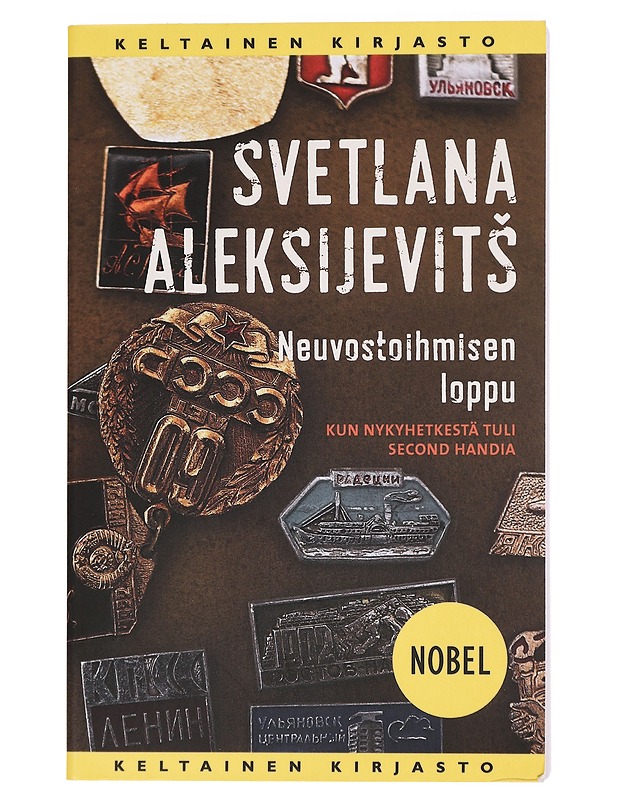 Neuvostoihmisen loppu : kun nykyhetkestä tuli second handia - Aleksijevits, Svetlana - Kaunokirjallisuus - 10105434943 - 0