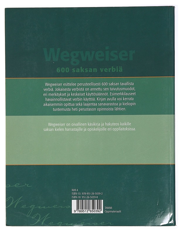 Wegweiser : 600 saksan verbiä - Eva Kauppi - Tietokirjat ja oppaat - 10105435015 - 1