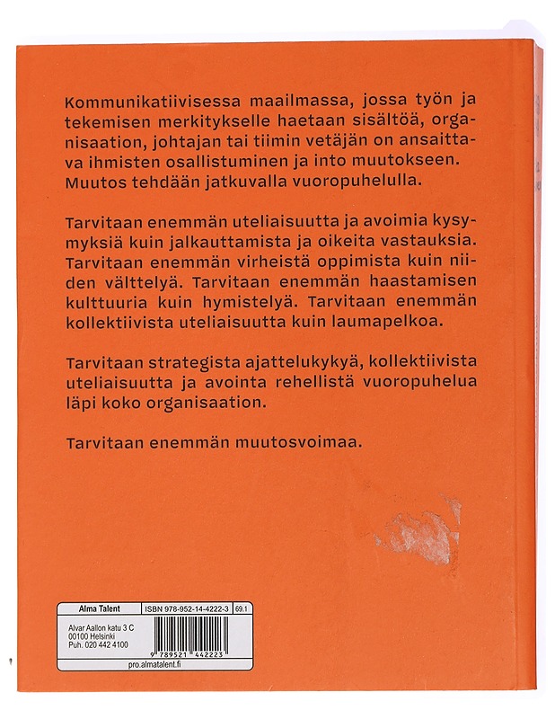 Muutosvoimaa : tutkimusmatka moderniin muutosjohtamiseen - Piha, Kirsi - Tietokirjat ja oppaat - 10105435025 - 1