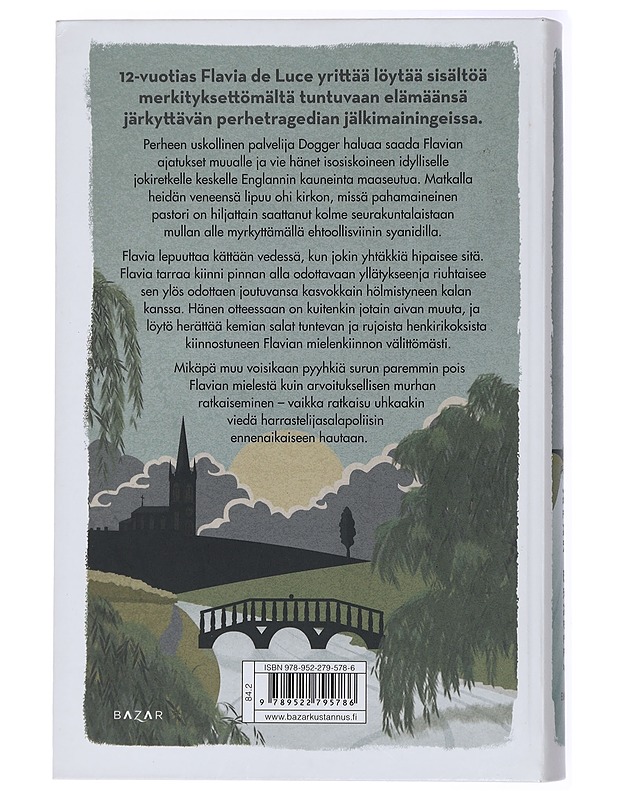 On hieno paikka haudan povi - Bradley, Alan - Jännitys ja dekkarit - 10105435036 - 1