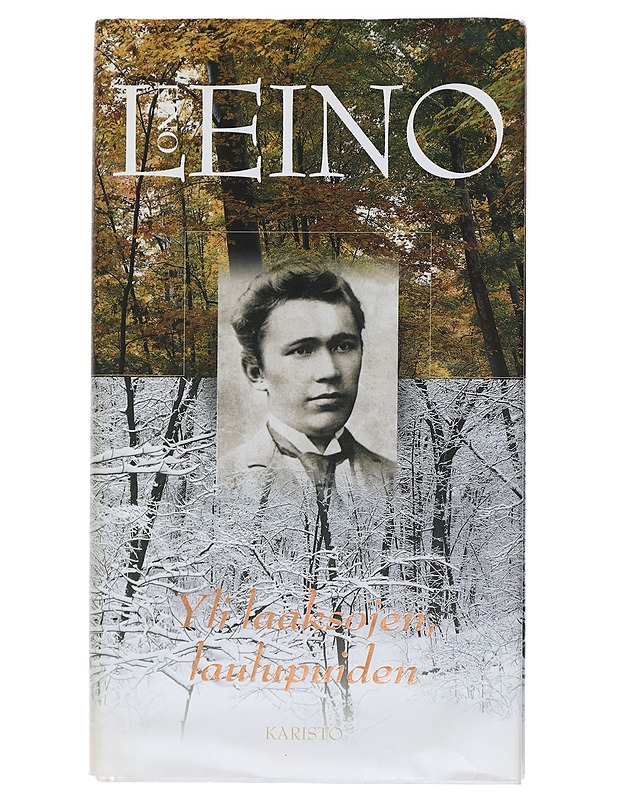 Yli laaksojen, laulupuiden - Leino, Eino - Harrastekirjat - 10105435088 - 0