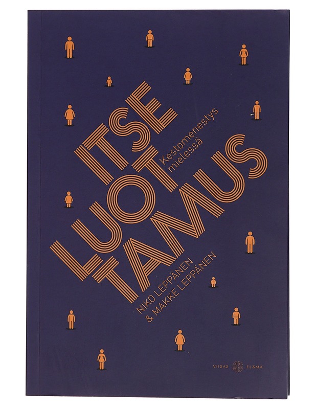 Itseluottamus : kestomenestys mielessä - Leppänen, Niko - Tietokirjat ja oppaat - 10105435130 - 0