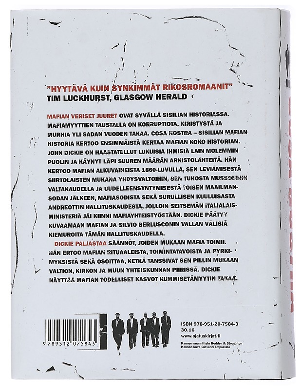 Cosa Nostra : Sisilian mafian historia - Dickie, John - Historiakirjat - 10105435139 - 1