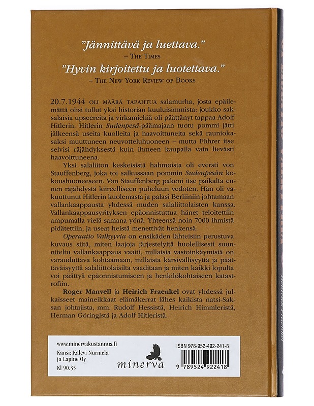 Operaatio Valkyyria : Miehet, jotka yrittivät tappaa Hitlerin - Manvell, Roger - Historiakirjat - 10105435170 - 1