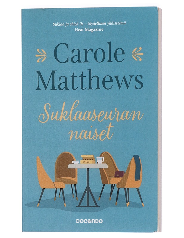 Suklaaseuran naiset - Matthews, Carole - Romaanit ja novellit - 10105435216 - 0