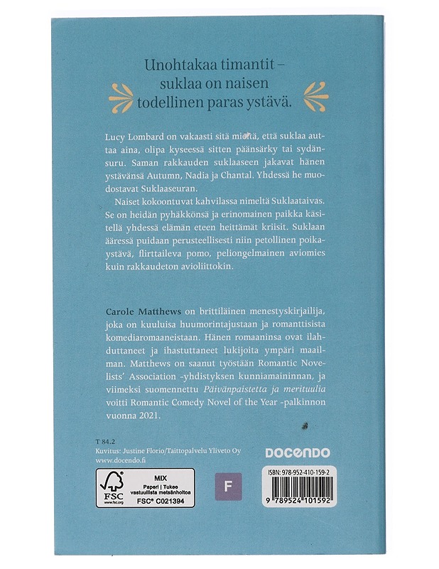 Suklaaseuran naiset - Matthews, Carole - Romaanit ja novellit - 10105435216 - 1