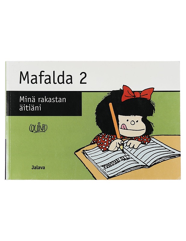 Minä rakastan äitiäni - Quino - Sarjakuvat - 10105435226 - 0