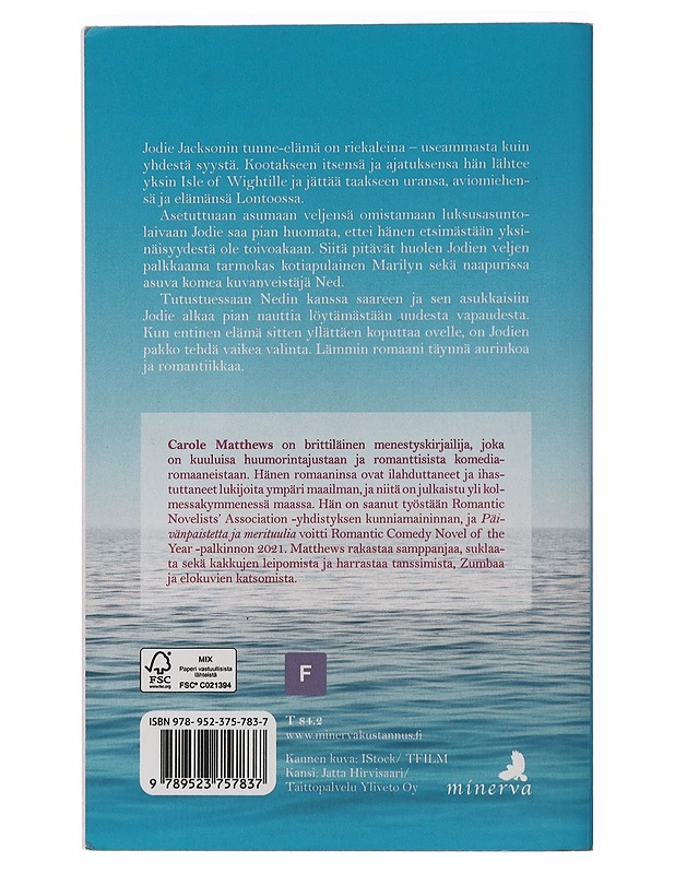 Päivänpaistetta ja merituulia - Matthews, Carole - Romaanit ja novellit - 10105435223 - 1