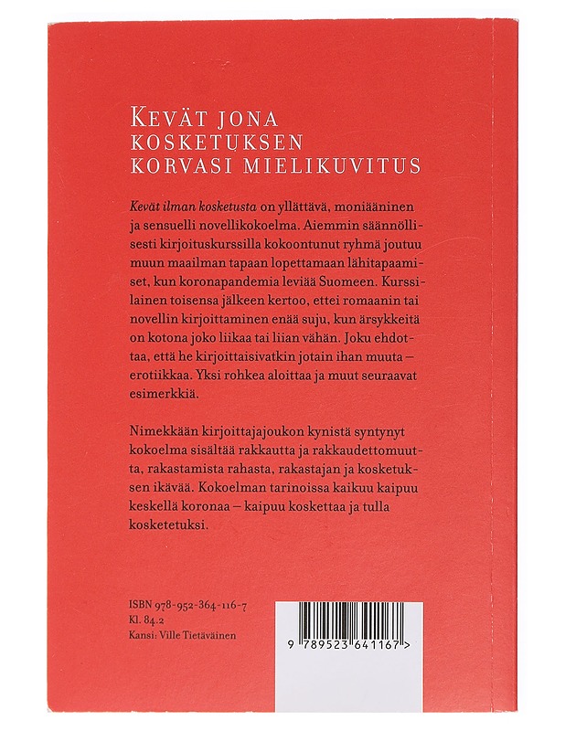 Kevät ilman kosketusta - Backlund, Lotta - Romaanit ja novellit - 10105435242 - 1