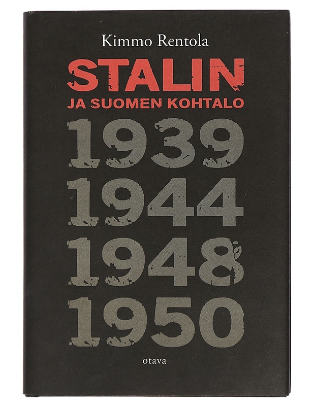 Stalin ja Suomen kohtalo - Kimmo Rentola - Historiakirjat - 10105435253 - 0