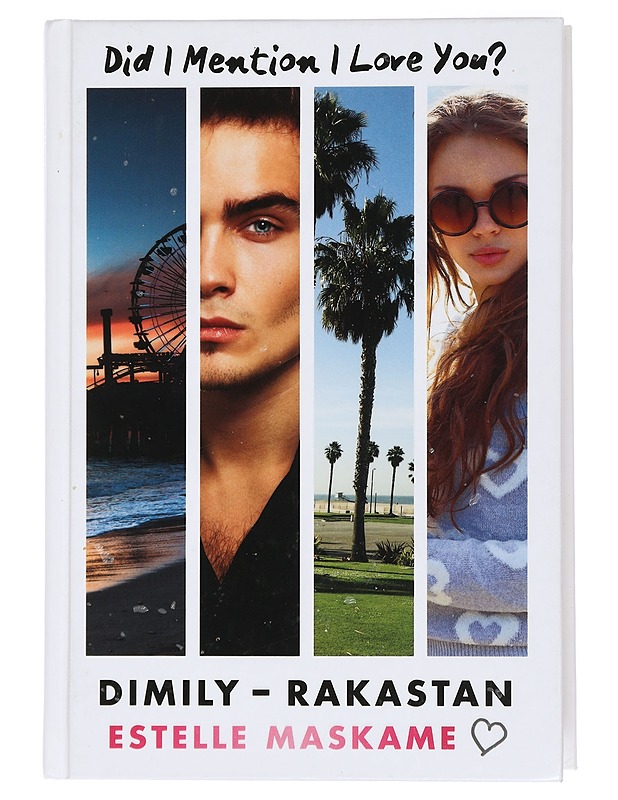 DIMILY - rakastan : did I mention I love you? - Maskame, Estelle - Nuorten kirjat - 10105435266 - 0
