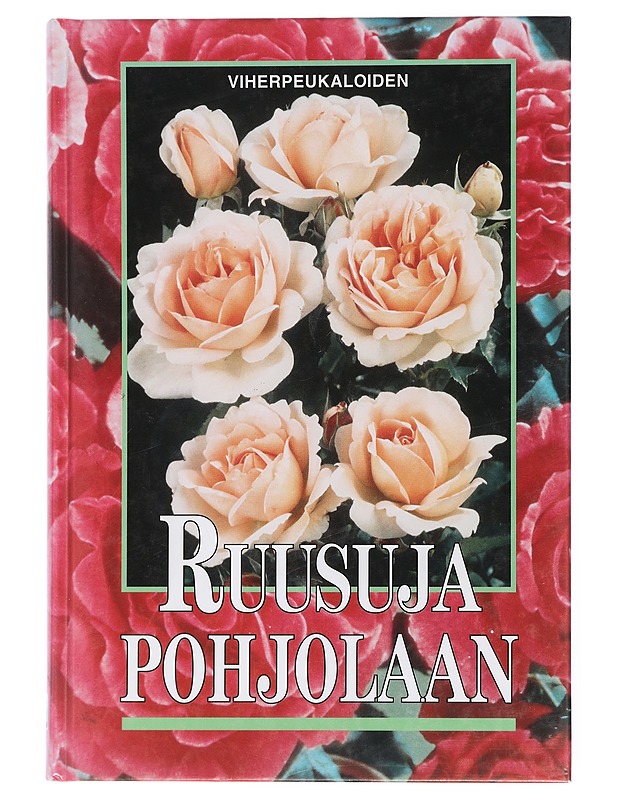 RUUSUJA POHJOLAAN - MOGENS, OLESEN N. - Harrastekirjat - 10105435336 - 0