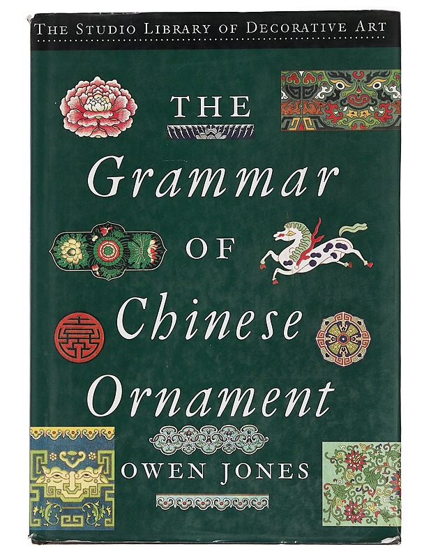 THE GRAMMAR OF CHINESE ORNAMENT - Jones, Owen - Tietokirjat - 10105435288 - 0