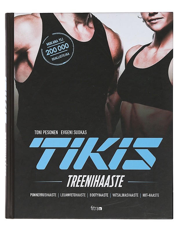 Tikis : treenihaaste - Suokas, Evgeni - Tietokirjat ja oppaat - 10105435304 - 0
