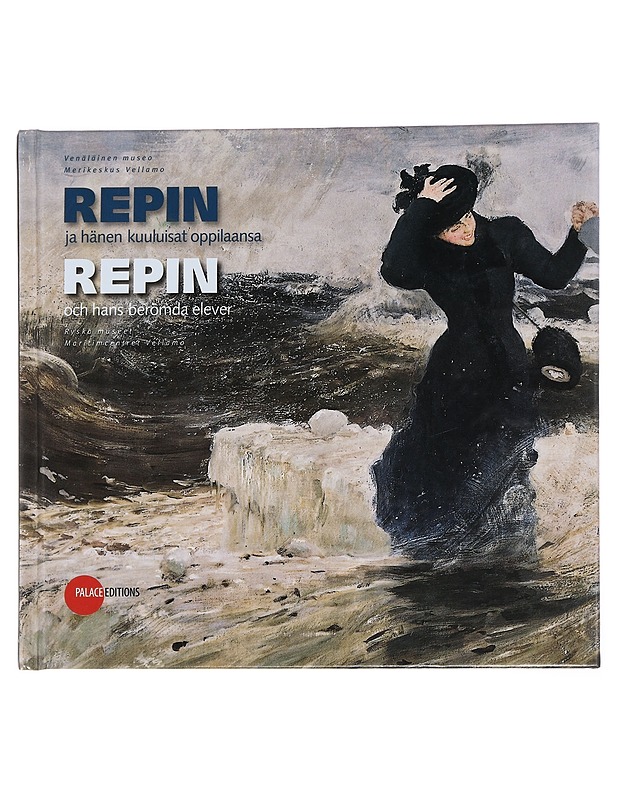 Repin ja hänen kuuluisat oppilaansa = Repin och hans berömda elever - Bolsakova, Nadezda - Elämäkerrat ja muistelmat - 10105435366 - 0