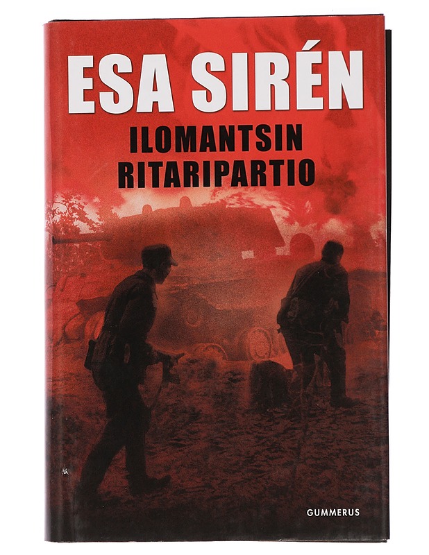 Ilomantsin ritaripartio - Esa Sirén - Romaanit ja novellit - 10105435382 - 0