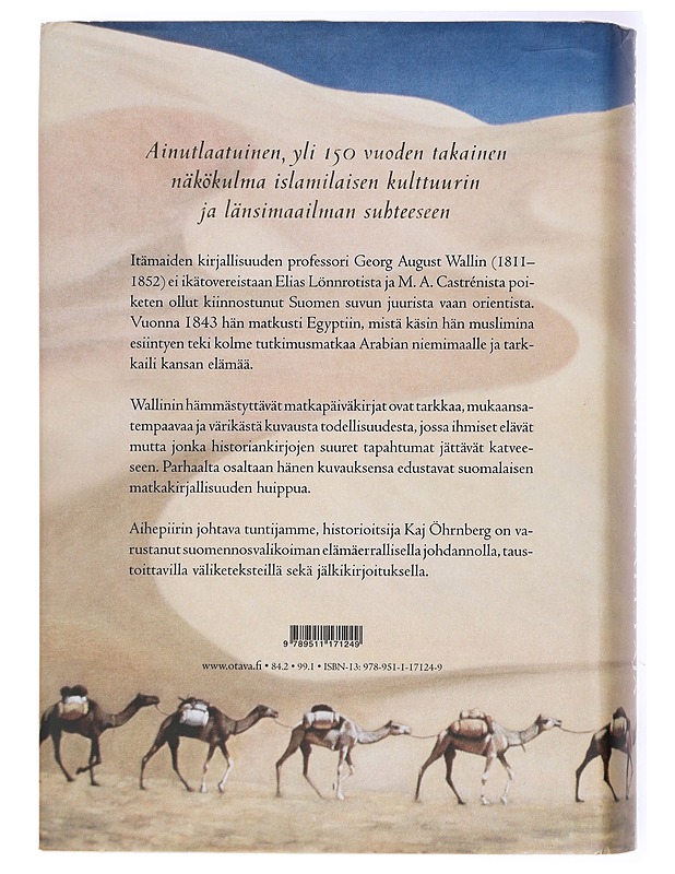 Aavikon vaeltaja : elämä ja päiväkirjat - Wallin, Georg August - Elämäkerrat ja muistelmat - 10105435392 - 1