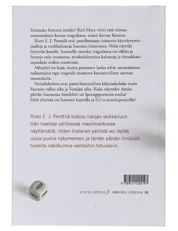 Historian roolipeli : pistoja menneeseen ja tulevaan - Risto E. J. Penttilä - Historiakirjat - 10105435399 - 1