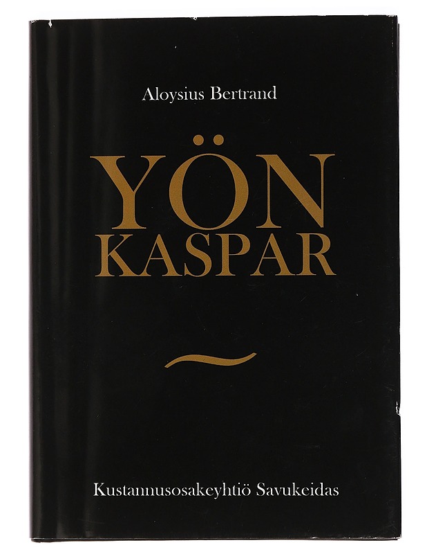 Yön Kaspar - Bertrand, Aloysius - Runot ja näytelmät - 10105435423 - 0