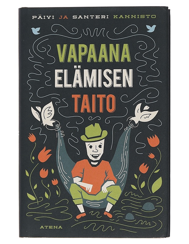 Vapaana elämisen taito - Kannisto, Päivi - Elämäkerrat ja muistelmat - 10105435426 - 0