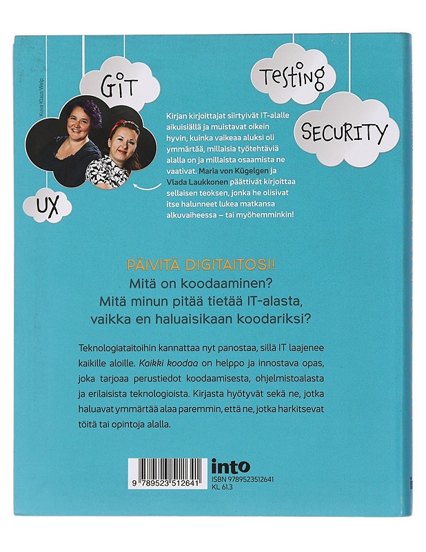 Kaikki koodaa : päivitä itsesi - käytännön opas ajankohtaisiin digitaitoihin - Kügelgen, Maria von - Tietokirjat ja oppaat - 10105435427 - 1