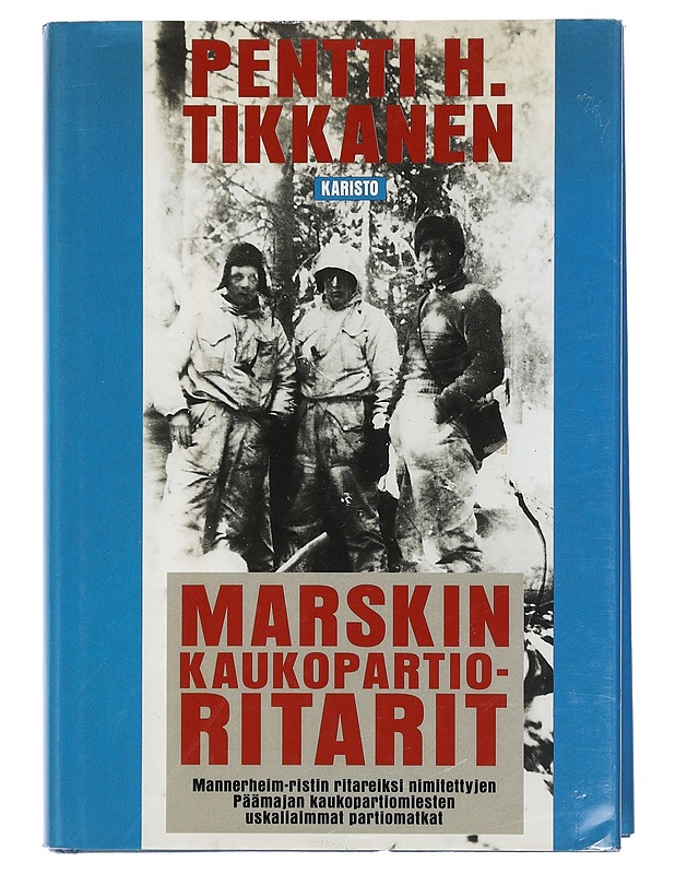 Marskin kaukopartioritarit - Pentti H. Tikkanen - Elämäkerrat ja muistelmat - 10105435444 - 0