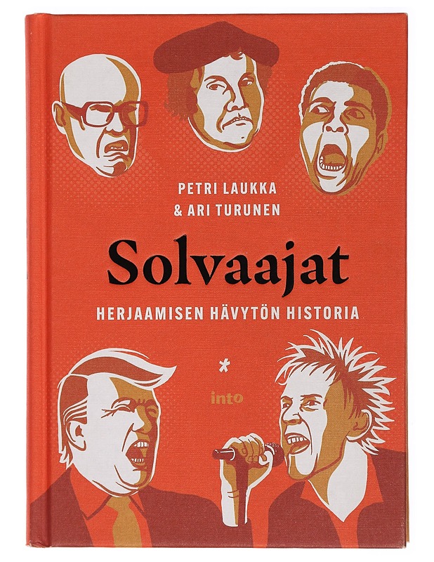 Solvaajat : herjaamisen hävytön historia - Laukka, Petri - Historiakirjat - 10105435455 - 0