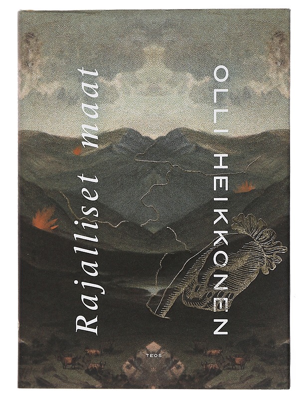 Rajalliset maat - Heikkonen, Olli - Runot ja näytelmät - 10105435469 - 0