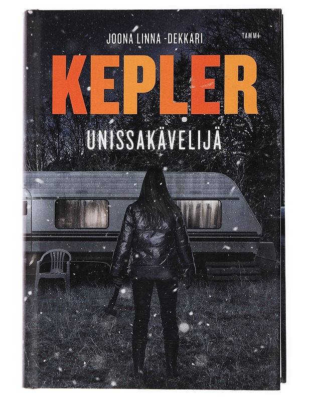 Unissakävelijä : rikosromaani - Kepler, Lars - Romaanit ja novellit - 10105435503 - 0