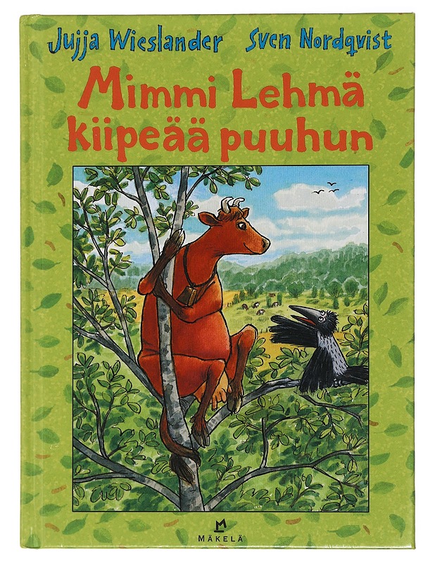 Mimmi Lehmä kiipeää puuhun - Wieslander, Jujja - Lastenkirjat - 10105435562 - 0