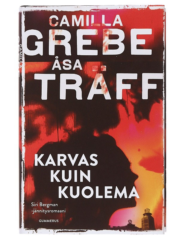 Karvas kuin kuolema - Grebe, Camilla - Jännitys ja dekkarit - 10105435574 - 0