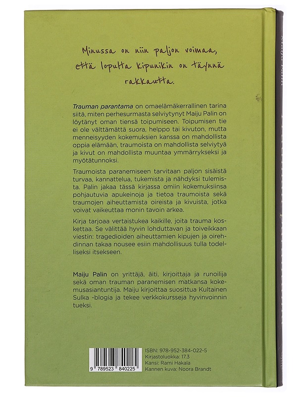 Trauman parantama - Maiju Palin - Elämäkerrat ja muistelmat - 10105435604 - 1