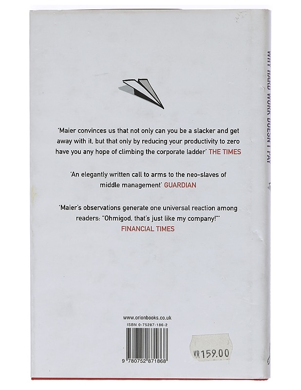 Hello Laziness! : Why Hard Work Doesn't Pay - Corinne Maier - Tietokirjat ja oppaat - 10105435633 - 1
