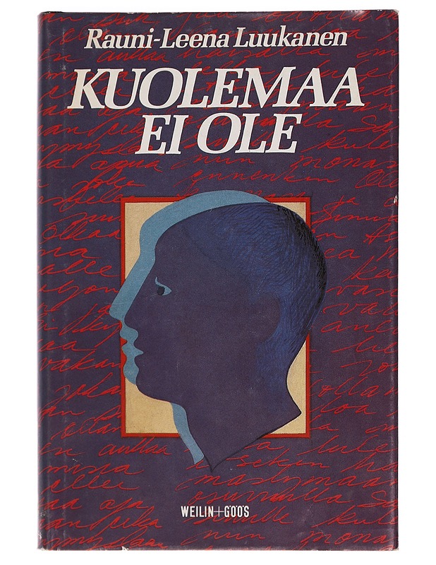 Kuolemaa ei ole - Rauni-Leena Luukanen - Tietokirjat ja oppaat - 10105435647 - 0