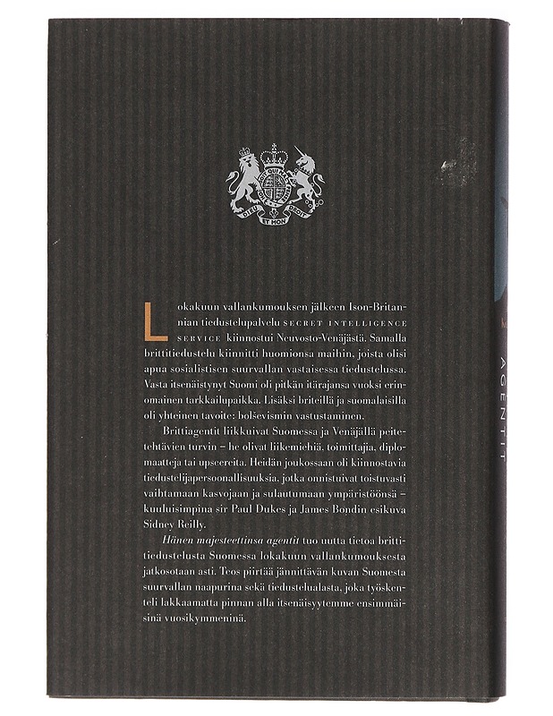 Hänen Majesteettinsa agentit: Brittitiedustelu Suomessa 1918 - 1941 - Juho Kotakallio - Tietokirjat ja oppaat - 10105435751 - 1
