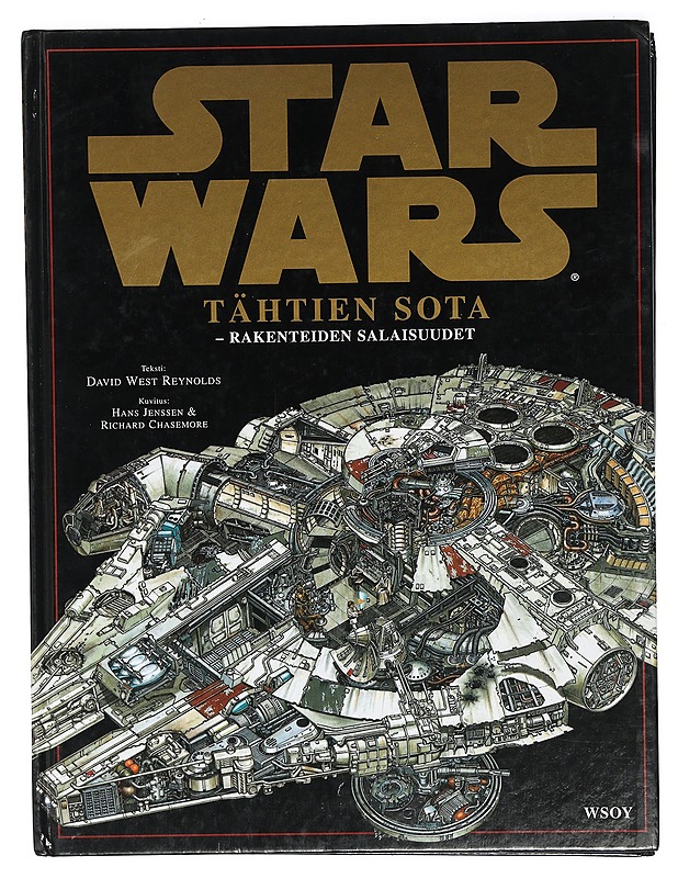 Tähtien sota : rakenteiden salaisuudet - Reynolds, David West - Fantasia- ja scifi - 10105435772 - 0