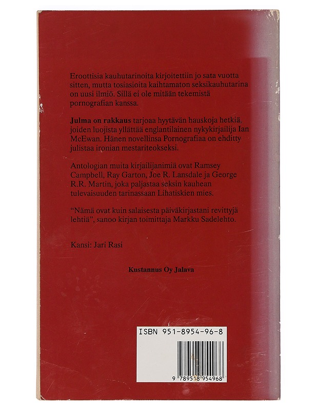 Julma on rakkaus - Kallioinen, Sari - Romaanit ja novellit - 10105435816 - 1
