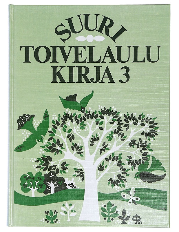 Suuri toivelaulukirja. 3 - Vuoristo, Aapeli - Tietokirjat ja oppaat - 10105435812 - 0