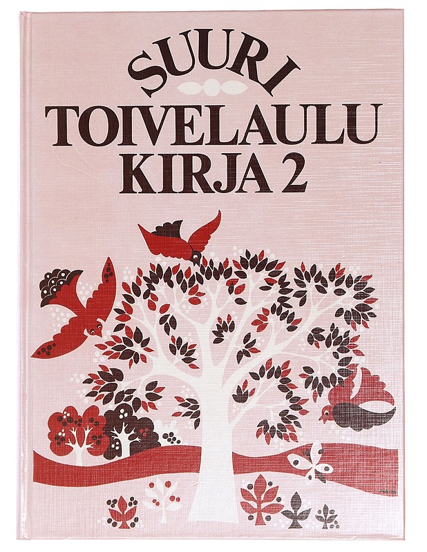 Suuri toivelaulukirja. 2 - Vuoristo, Aapeli - Tietokirjat ja oppaat - 10105435817 - 0