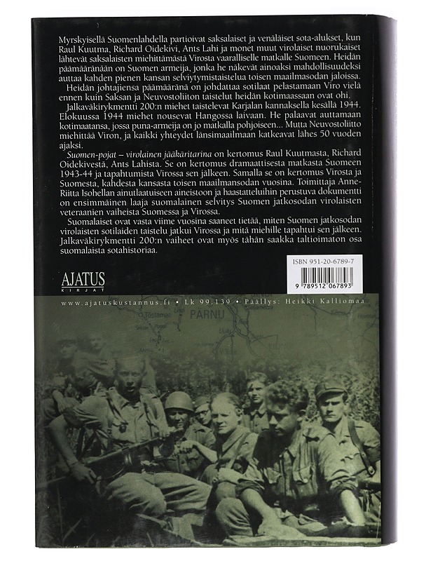 Suomen-pojat : virolainen jääkäritarina - Isohella, Anne-Riitta - Elämäkerrat ja muistelmat - 10105435831 - 1