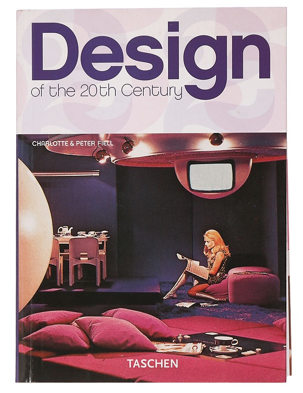 Design of the 20th Century - Fiell, Charlotte - Historiakirjat - 10105435834 - 0