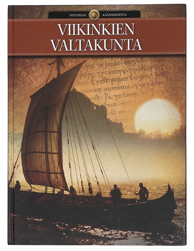 Viikinkien valtakunta - Christensen, Else - Historiakirjat - 10105435844 - 0