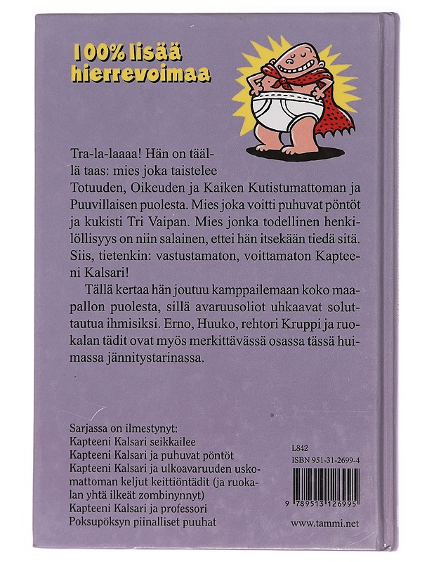 Kapteeni Kalsari ja ulkoavaruuden uskomattoman keljut keittiöntädit - Pilkey, Dav - Lastenkirjat - 10105435855 - 1