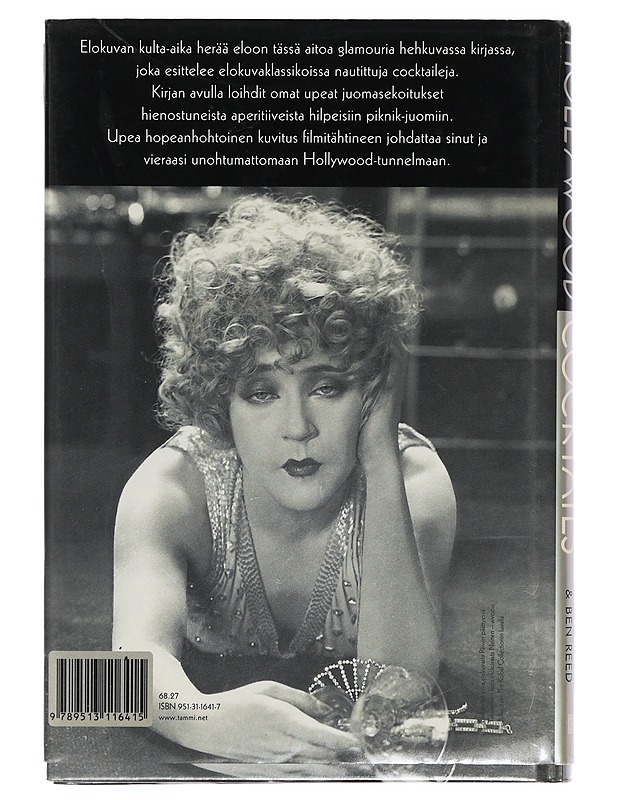Hollywood cocktails : elokuvien kiehtovimmat drinkit tähtien kera - Steed, Tobias - Ruokakirjat - 10105435856 - 1